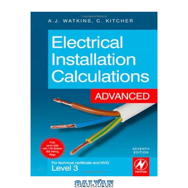 دانلود کتاب Electrical Installation Calculations - Advance